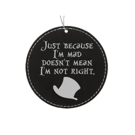 Because I'm Mad Hatter Ornament
