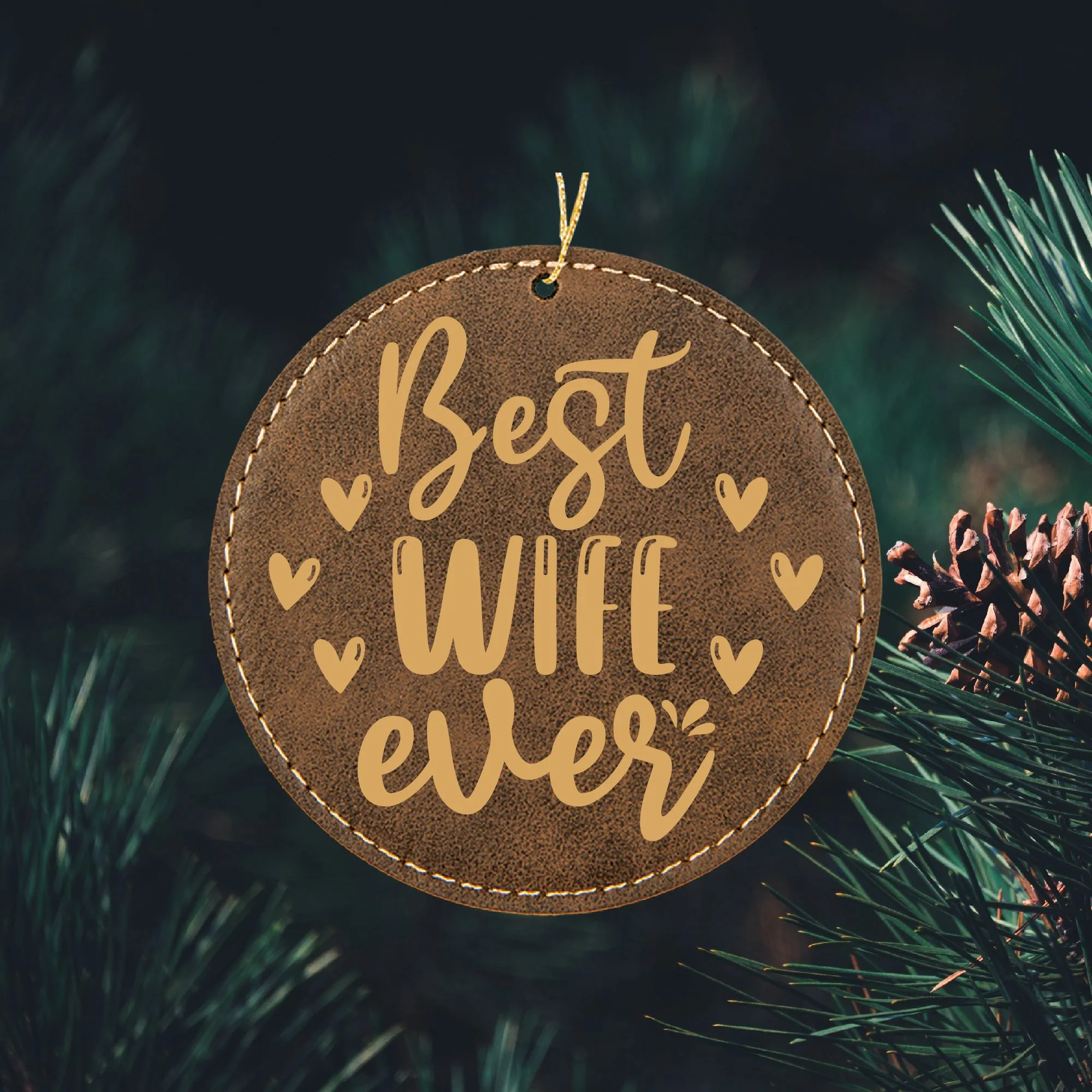 Best Wife Ever Ornament