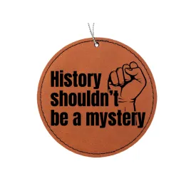 History Shouldn't Be - Black Power Ornament